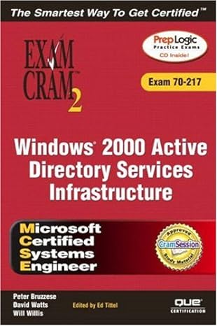 windows 2000 active directory services infrastructure exam cram 2 exam 70 217 1st edition david watts ,peter
