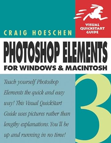 photoshop elements 3 for windows and macintosh 1st edition craig hoeschen 0321270789, 978-0321270788