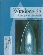 windows 95 concepts and examples 1st edition carolyn z gillay 1887902007, 978-1887902007