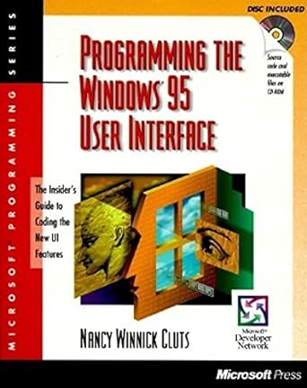 programming the windows 95 user interface pap/dskt edition nancy winnick cluts 155615884x, 978-1556158841