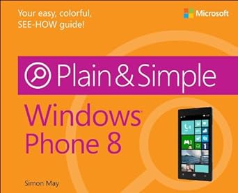 windows phone 8 plain and simple 1st edition simon may 0735679037, 978-0735679030