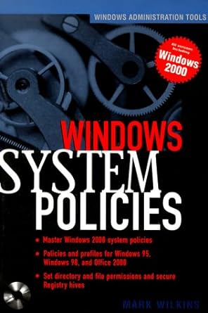 windows 2000 system policies 1st edition mark wilkins 0071350225, 978-0071350228