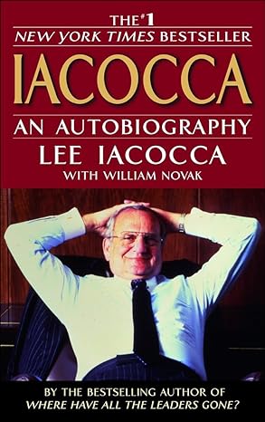 iacocca an autobiography 1st edition lee iacocca ,william novak 055338497x, 978-0553384970