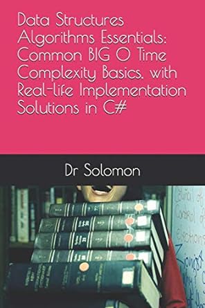 data structures algorithms essentials common big o time complexity basics with real life implementation