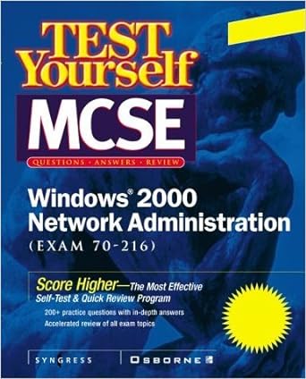 test yourself mcse questions answers review windows 2000 network administration exam 70 216 1st edition inc