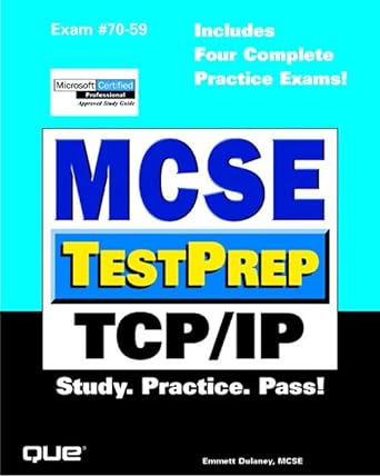mcse testprep tcp/ip study practice pass 1st edition emmett a dulaney 1562058436, 978-1562058432