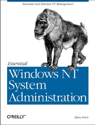 essential windows nt system administration 1st edition aeleen frisch 1565922743, 978-1565922747