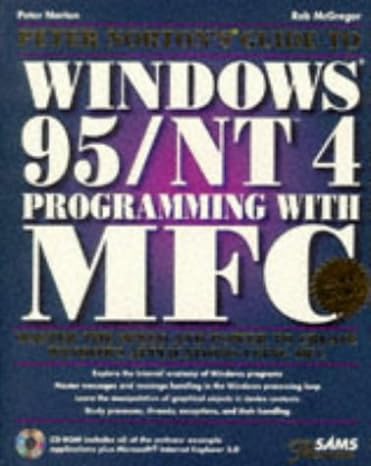 windows 95/nt4 programming with mfc 1st edition robert w mcgregor ,peter norton 0672309009, 978-0672309007
