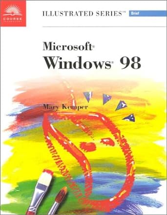 illustrated series microsoft windows 98 1st edition mary kemper 0760059594, 978-0760059593