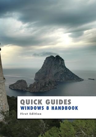 quick guides windows 8 handbook 1st edition kevin wilson 1491021489, 978-1491021484