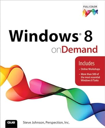 windows 8 on demand 2nd edition steve johnson 0789749998, 978-0789749994