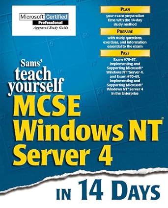 teach yourself mcse windows nt server 4 0 in 14 days 1st edition walter j glenn ,marcus w barton ,theresa a