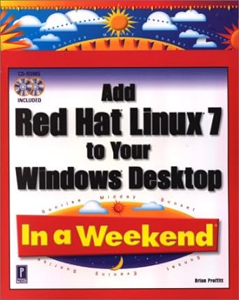 add red hat linux to your windows desktop in a weekend 1st edition brian proffitt 0761528512, 978-0761528517
