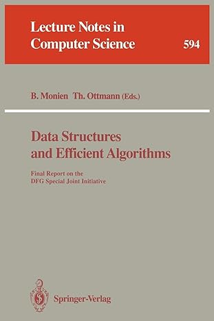 data structures and efficient algorithms final report on the dfg special joint initiative lncs 594 1st
