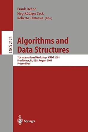 algorithms and data structures 7th international workshop wads 2001 providence ri usa august 2001 proceedings