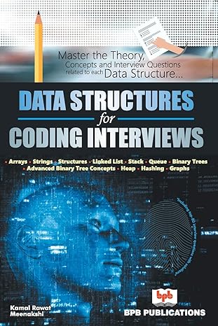 data structures for coding interviews 1st edition kamal rawat, meenakshi rawat 9387284506, 978-9387284500
