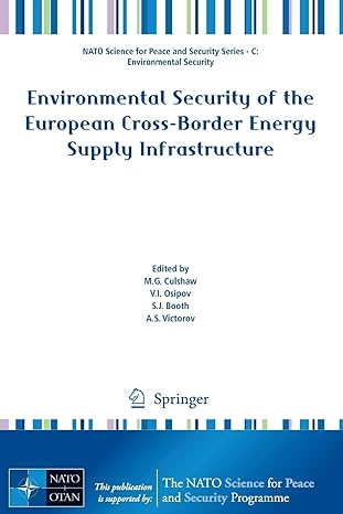 environmental security of the european cross border energy supply infrastructure 2015th edition m g culshaw