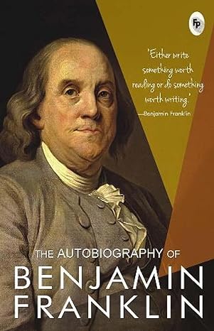 the autobiography of benjamin franklin 1st edition benjamin franklin 8175993286, 978-8175993280