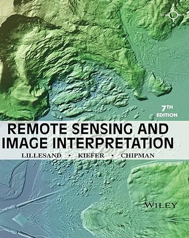 remote sensing and image interpretation 7th edition thomas lillesand 111834328x, 978-1118343289