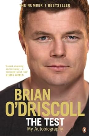 the test my autobiography 1st edition brian o'driscoll 0241962684, 978-0241962688