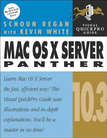 mac os x server 10 3 panther visual quickpro guide 1st edition schoun p regan ,kevin white 0321242521,