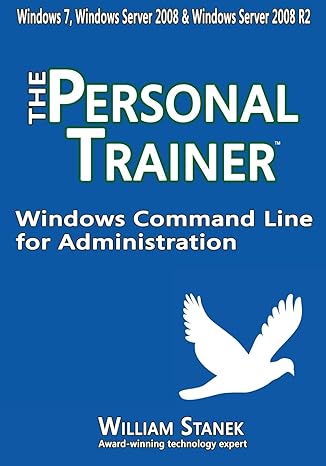 the personal trainer windows command line for administration 1st edition william stanek 1501072579,