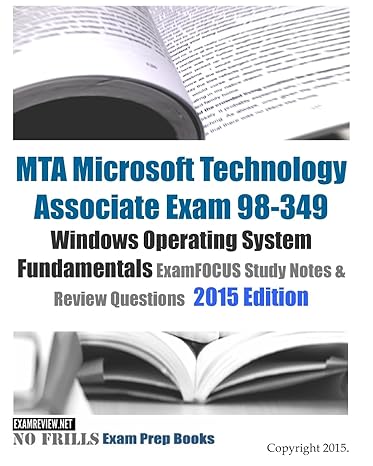 mta microsoft technology associate exam 98 349 windows operating system fundamentals examfocus study notes