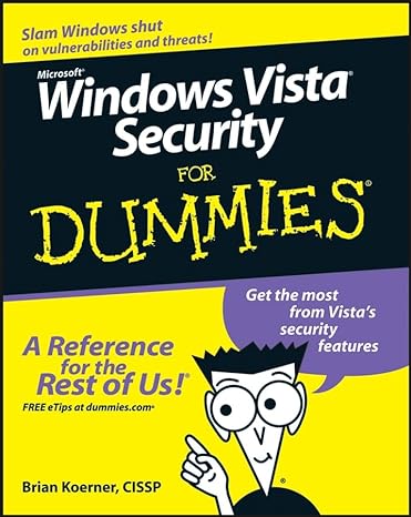 windows vista security for dummies 1st edition brian koerner ,mike borkin ,joe howard 0470118059,