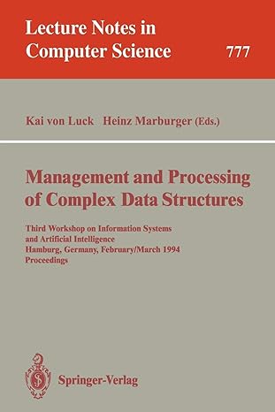 management and processing of complex data structures third workshop on information systems and artificial