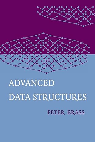 advanced data structures 1st edition peter brass 1108735517, 978-1108735513