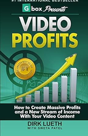 video profits how to create massive profits and a new stream of income with your video content 1st edition