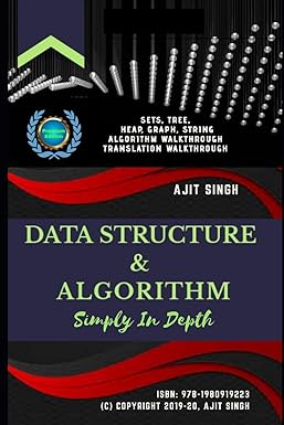 data structure and algorithm simply in depth 1st edition ajit singh 1980919224, 978-1980919223