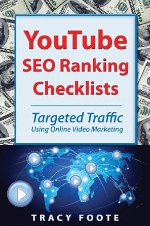 youtube seo ranking checklists targeted traffic using online video marketing 1st edition tracy foote