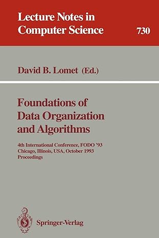 foundations of data organization and algorithms international conference fodo 93 chicago illinois usa october
