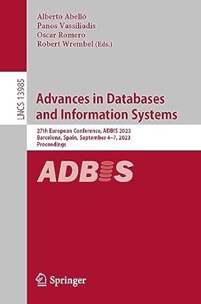 advances in databases and information systems 27th european conference adbis 2023 barcelona spain september 4