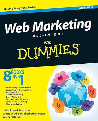 web marketing all in one for dummies 2nd edition john arnold ,michael becker ,marty dickinson ,ian lurie