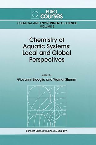 Chemistry Of Aquatic Systems Local And Global Perspectives
