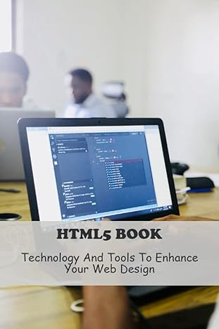 html5 book technology and tools to enhance your web design 1st edition micki coufal b0c1jd79yf, 979-8390223956