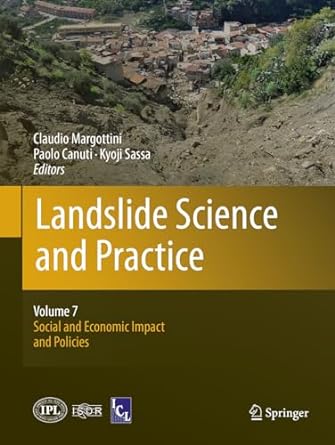 landslide science and practice volume 7 social and economic impact and policies 1st edition claudio