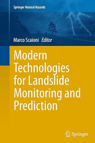 modern technologies for landslide monitoring and prediction 1st edition marco scaioni 3662525844,