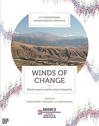 winds of change environment and society in anatolia 1st edition christopher h roosevelt ,john haldon