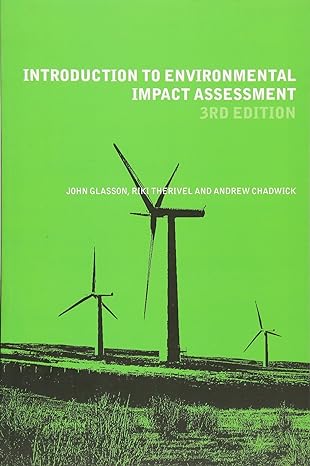 introduction to environmental impact assessment 3rd edition john glasson ,riki therivel ,andrew chadwick