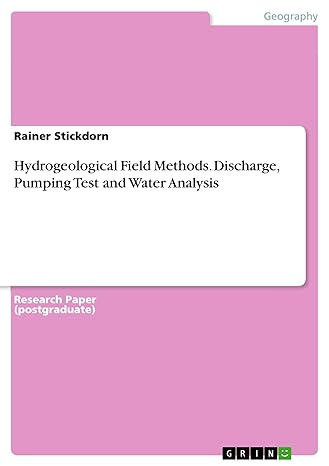 hydrogeological field methods discharge pumping test and water analysis 1st edition rainer stickdorn