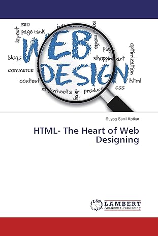 html the heart of web designing 1st edition suyog sunil kotkar 3659857122, 978-3659857126