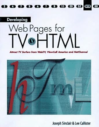 developing web pages for tv html 1st edition joseph t sinclair 1886801428, 978-1886801424