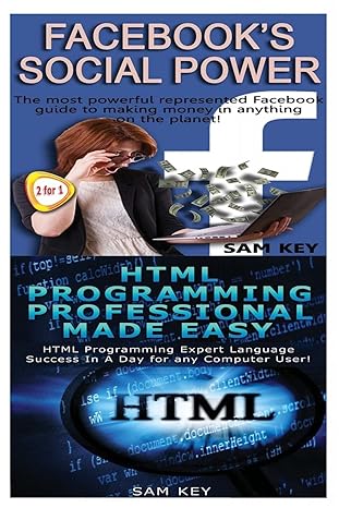 facebook social power and html professional programming made easy 1st edition sam key 1518645593,