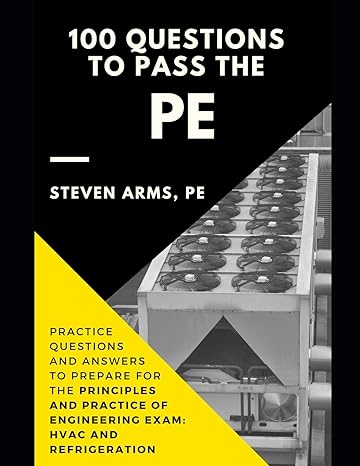 100 questions to pass the pe practice questions and answers to prepare for the principles and practice of