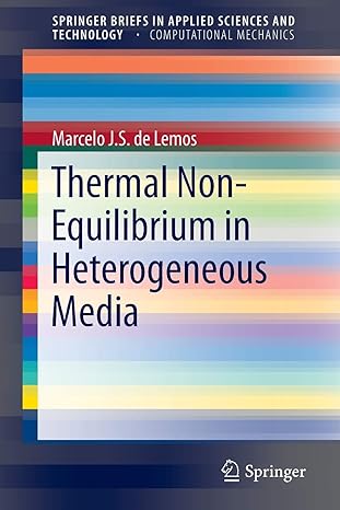 thermal non equilibrium in heterogeneous media 1st edition marcelo j.s. de lemos 3319146653, 978-3319146652