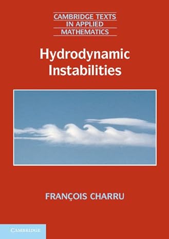 hydrodynamic instabilities 1st edition francois charru, patricia de forcrand millard 0521143519,
