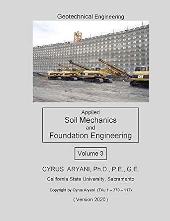 geotechnical engineering applied soil mechanics and foundation engineering volume 3 1st edition cyrus aryani